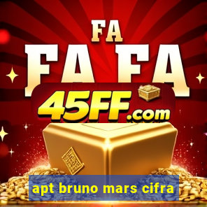 apt bruno mars cifra